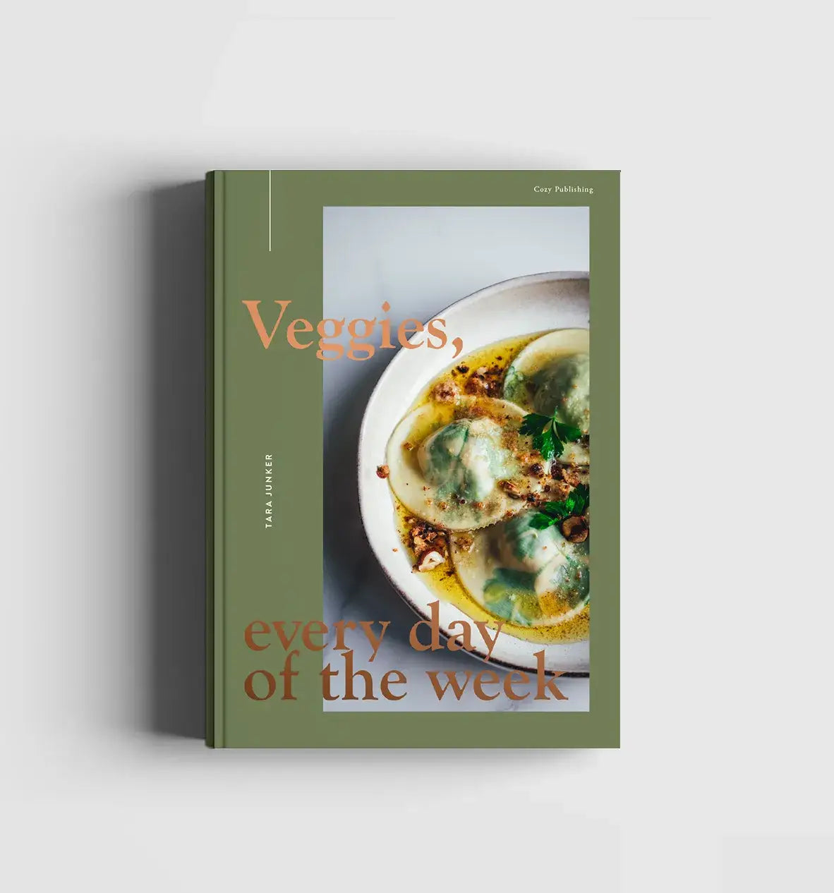 Veggies, Every Day Of The Week recipe book  by Cozy Publishing