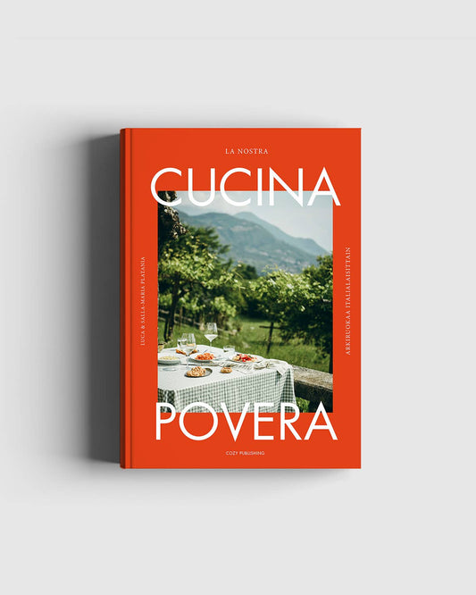 La Nostra Cucina Povera – Everyday Italian Eats by Cozy Publishing